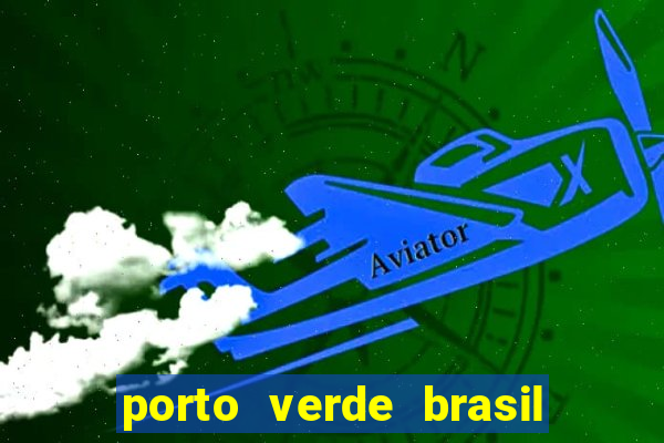 porto verde brasil onde fica